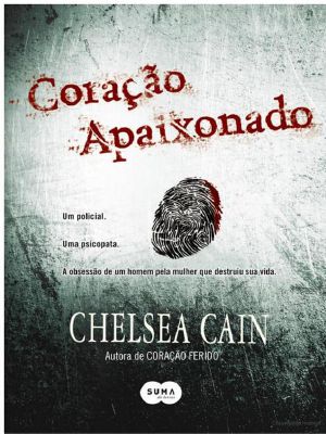 [Archie Sheridan & Gretchen Lowell 02] • Coração Apaixonado